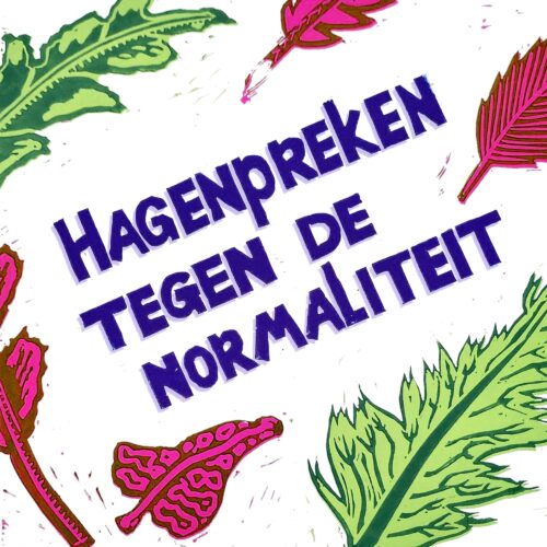 Hagepreken tegen de normaliteit